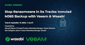 Stop Ransomware in its Tracks: Ironclad M365 Backup with Veeam & Wasabi